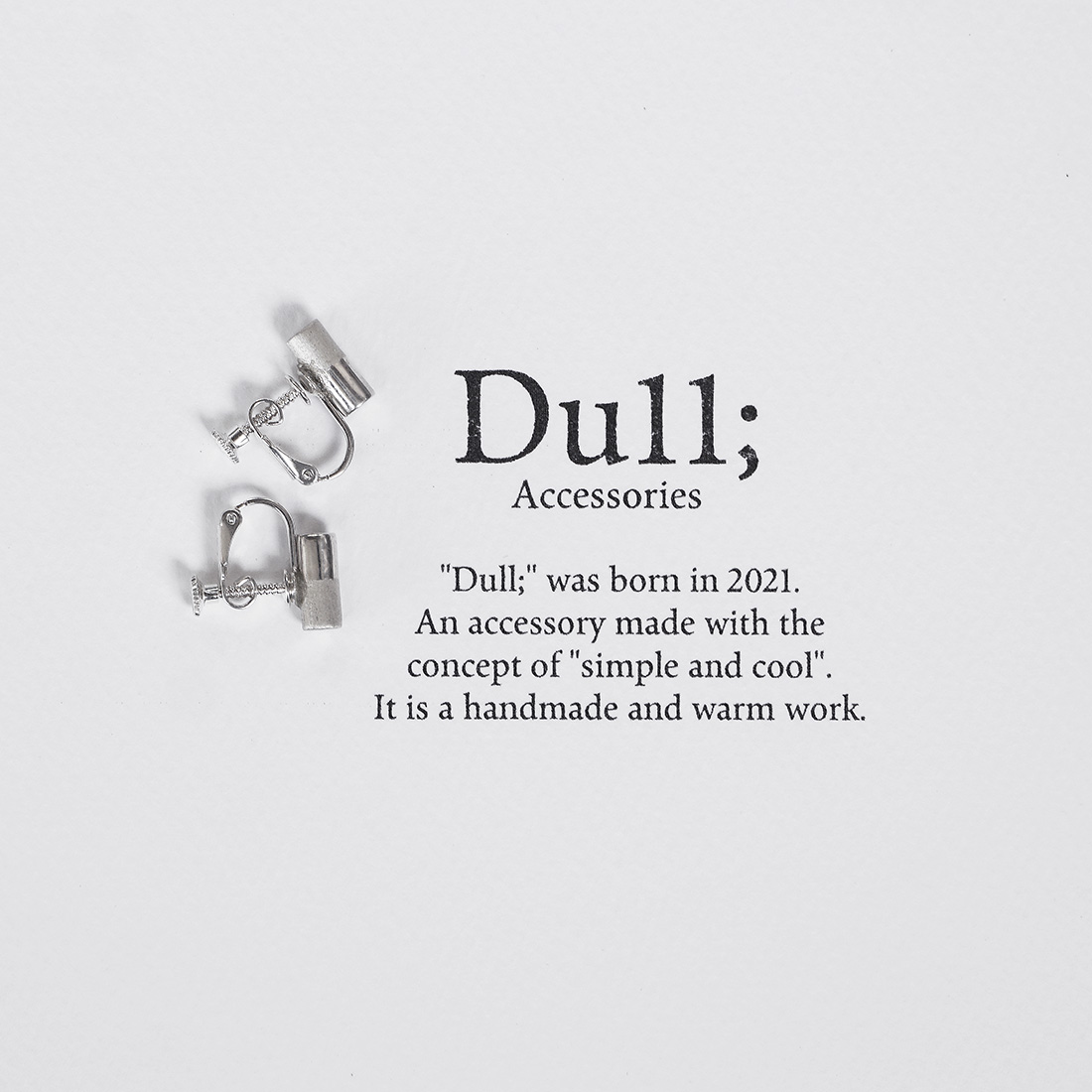 Dull;イヤリング